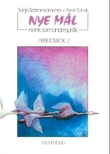 "Nye mål - norsk som andrespråk : arbeidsbok 2" av Sonja Strømme Imenes
