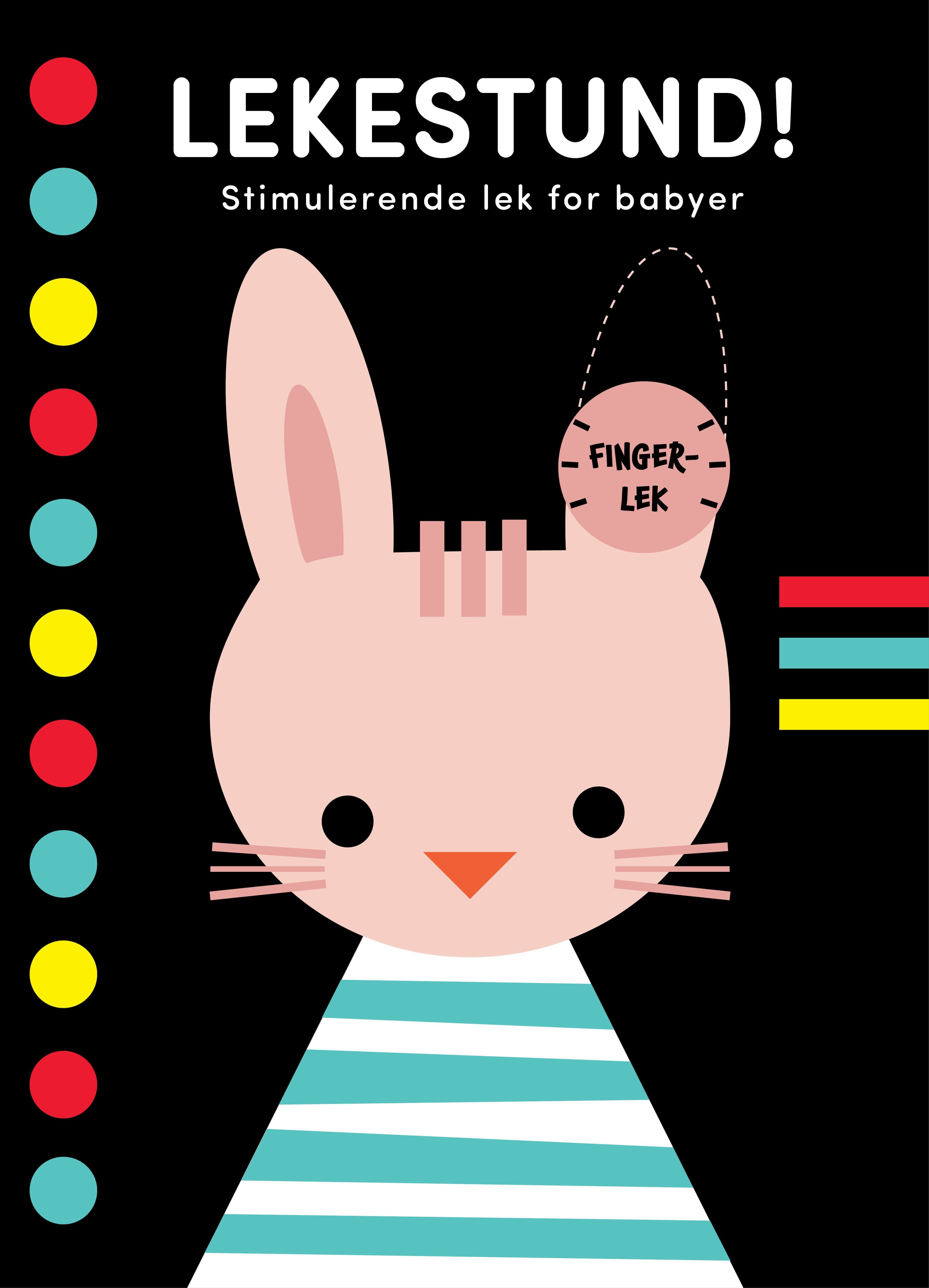 "Lekestund! - stimulerende lek for babyer" av Live Øra Danielsen