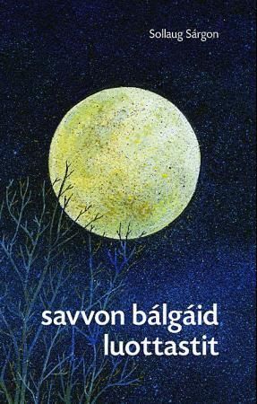 "Savvon bálgáid luottastit" av Sollaug Sárgon