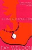 "The Bulgari connection" av Fay Weldon