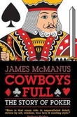 "Cowboys full the story of poker" 