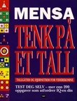 "Mensa - tenk på et tall : tallgåter og hjernetrim for viderekomne : mer enn 200 oppgaver som utfordrer IQ-en din" av John Bremner