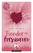 "Fiender og forsvarere" av Mikael Thörnqvist