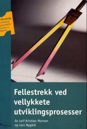 "Fellestrekk ved vellykkete utviklingsprosesser" av Leif-Kristian Monsen