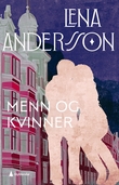 "Menn og kvinner - fortellinger om kjærlighet" av Lena Andersson