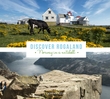 "Discover Rogaland - Norway in a nutshell : a journey through 26 municipalities in Rogaland county" av Barbara K. Mang