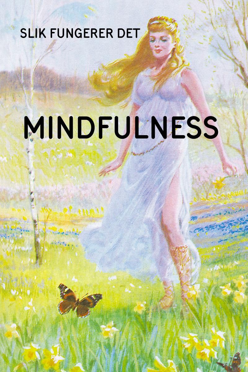 "Mindfulness" av J.A. Hazeley