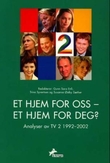 "Et hjem for oss - et hjem for deg? - analyser av TV 2 1992-2002" av Gunn Sara Enli