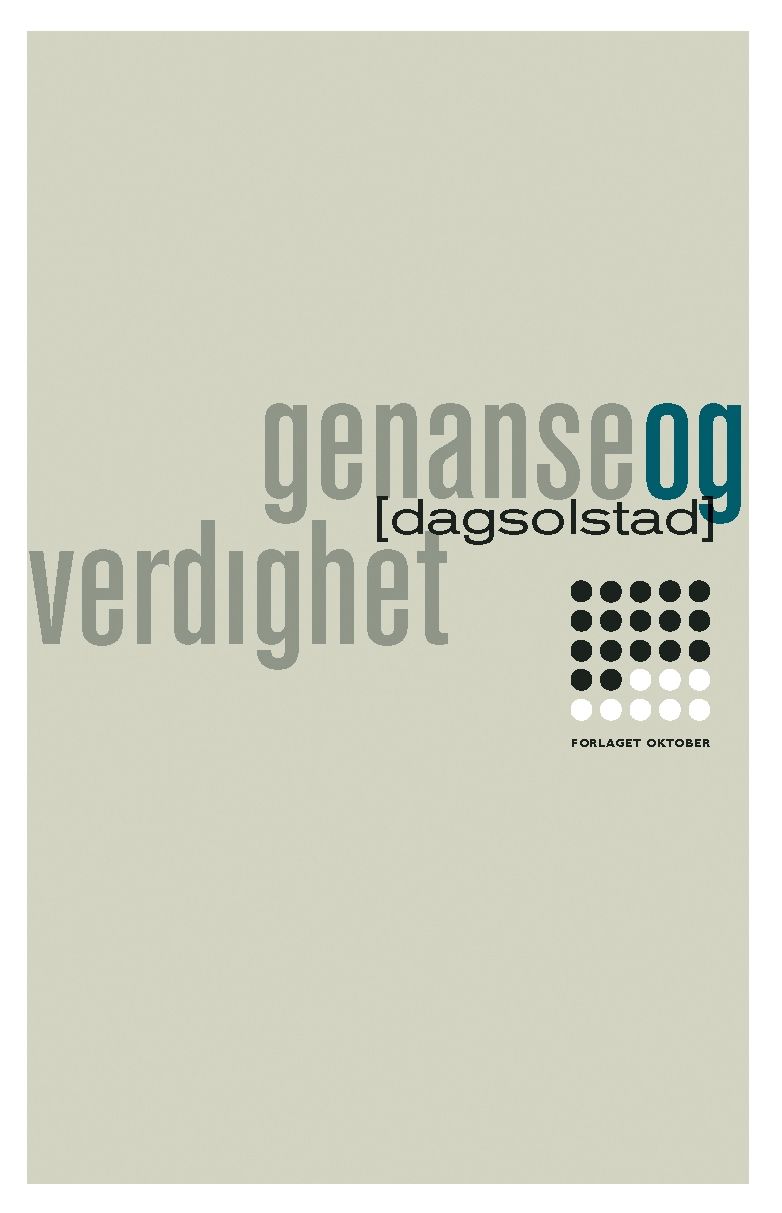 "Genanse og verdighet - roman" av Dag Solstad
