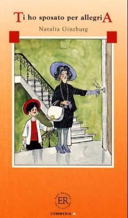 "Ti ho sposato per allegria - commedia in tre atti" av Natalia Ginzburg