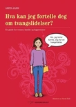 "Hva kan jeg fortelle deg om tvangslidelser (OCD)? - en guide for venner, familie og fagpersoner" av Amita Jassi