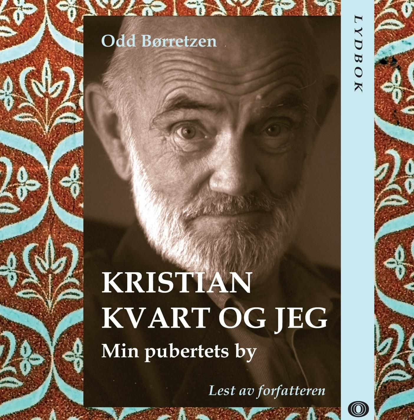 "Kristian Kvart og jeg - min pubertets by" av Odd Børretzen