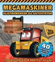 "Megamaskiner - klistremerker og aktiviteter" av Dorthe Erichsen
