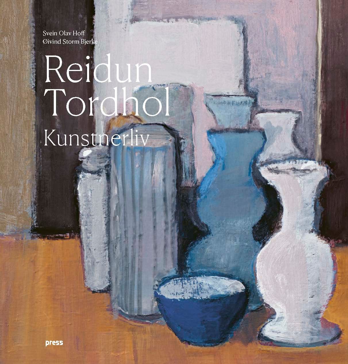 "Reidun Tordhol - kunstnerliv" av Svein Olav Hoff