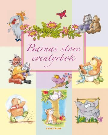 "Barnas store eventyrbok" av Dorthe E. Erichsen