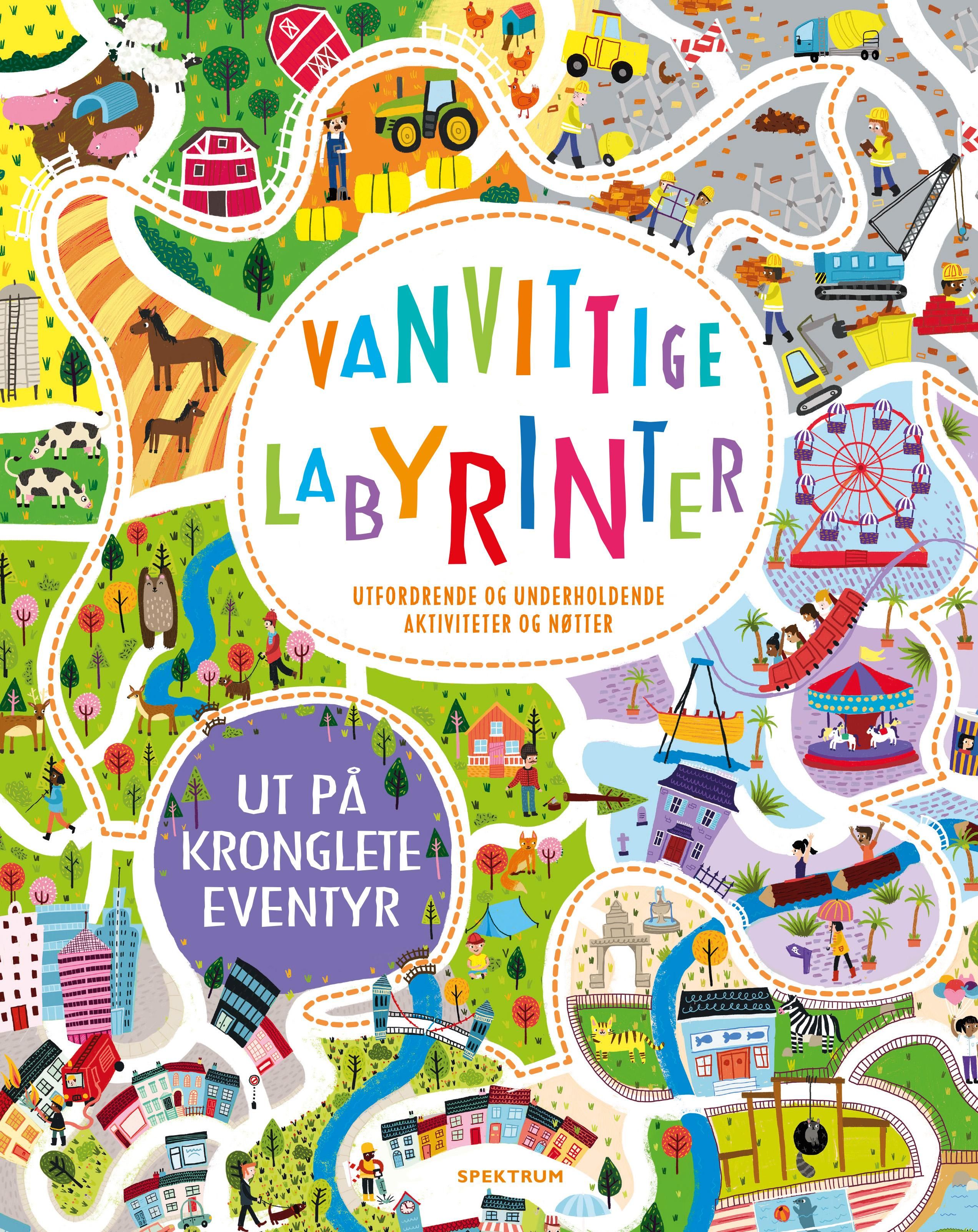 "Vanvittige labyrinter - utfordrende og underholdende aktiviteter og nøtter" av Becky Wilson
