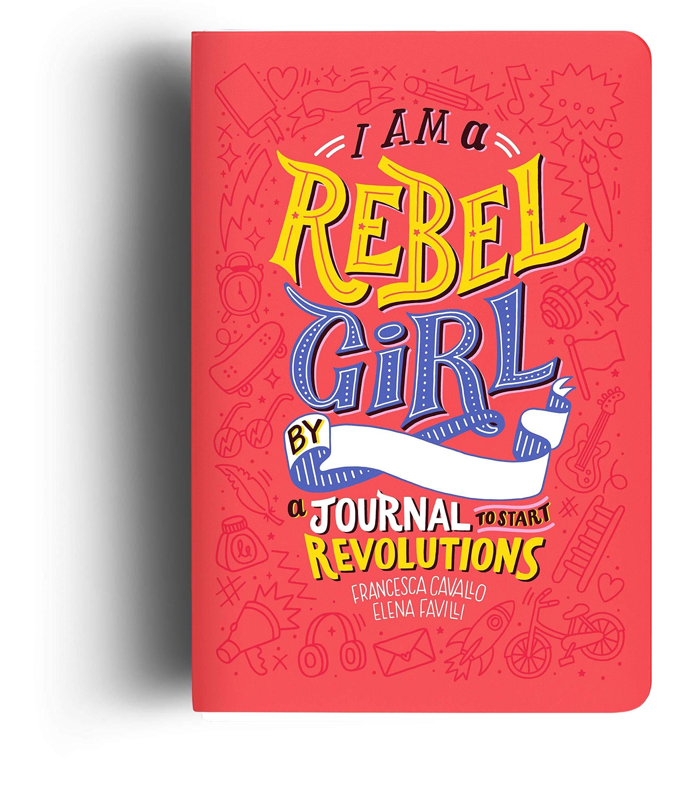"I am a rebel girl - a journal to start revolutions" av Francesca Cavallo