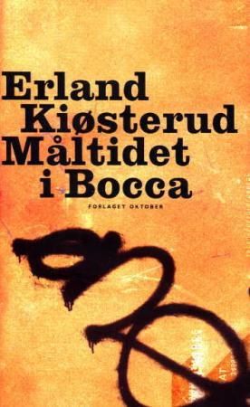 "Måltidet i Bocca" av Erland Kiøsterud
