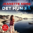 "Det hun så - krimroman fra Hvaler" av Jeanette Semb
