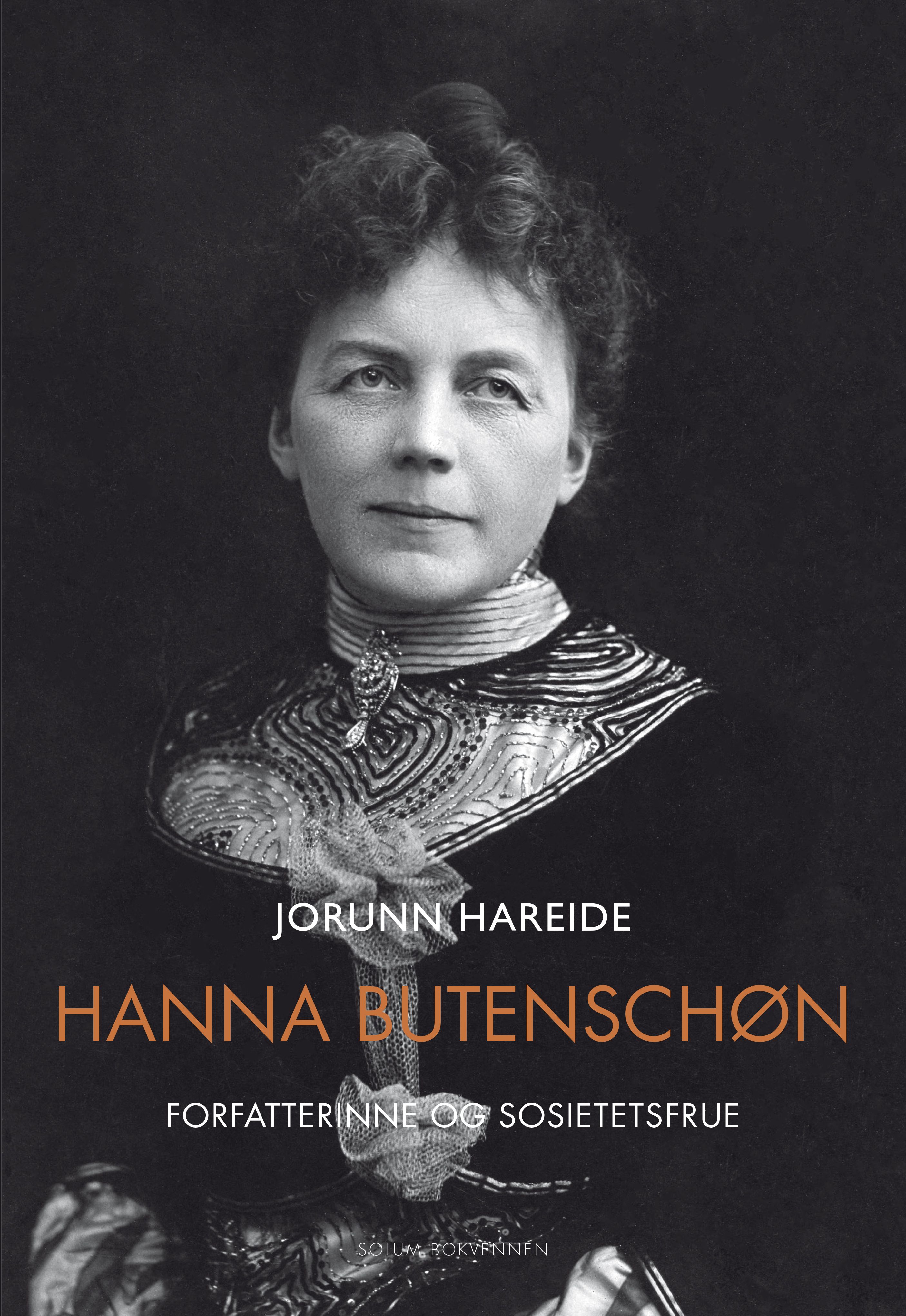 "Hanna Butenschøn - forfatterinne og sosietetsfrue" av Jorunn Hareide