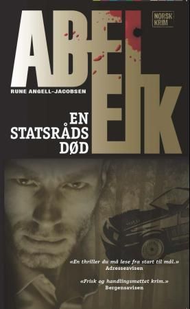 "En statsråds død" av Rune Angell-Jacobsen