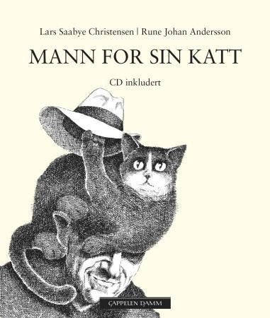 "Mann for sin katt" av Lars Saabye Christensen
