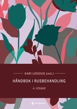 "Håndbok i rusbehandling" av Kari Lossius