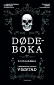 "Dødeboka - livet med døden" av Andreas Viestad
