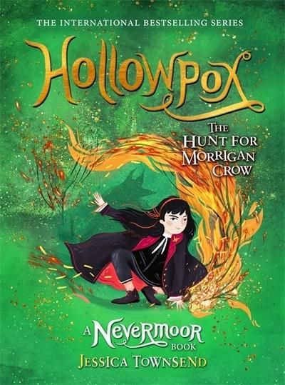 "Hollowpox - the hunt for Morrigan Crow" av Jessica Townsend