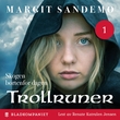 "Skogen bortenfor dagen" av Margit Sandemo