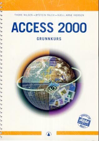 "Access 2000 - grunnkurs" av Øystein Falch