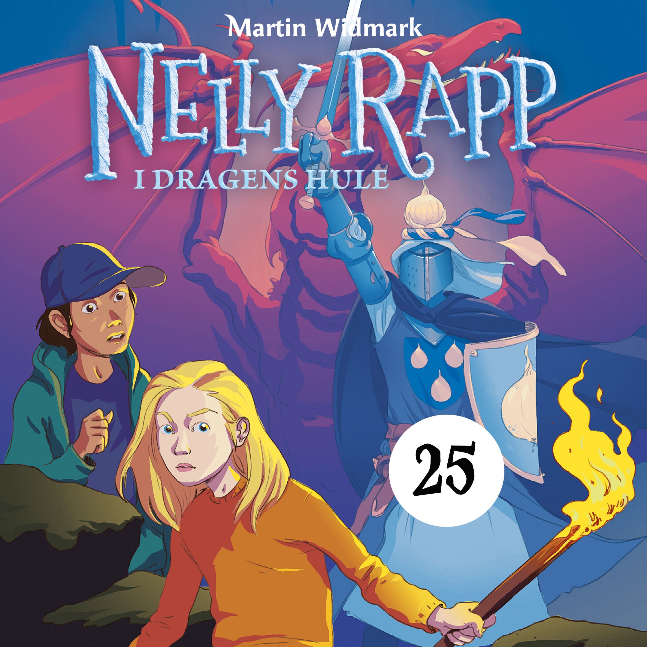 "Nelly Rapp i dragens hule" av Martin Widmark