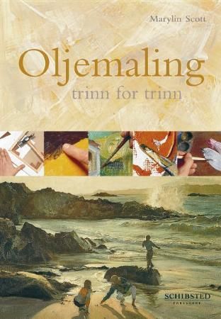 "Oljemaling trinn for trinn" av Marylin Scott