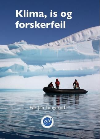 "Klima, is og forskerfeil" av Per Jan Langerud