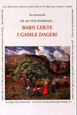 Omslagsbilde av Vil du vite hvordan barn lekte i gamle dager?