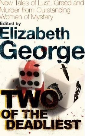 "Two of the deadliest" av Elizabeth George