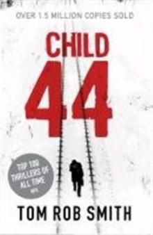 "Child 44" av Tom Rob Smith