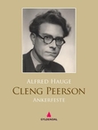 "Cleng Peerson - ankerfeste" av Alfred Hauge