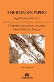 "Osteoarchaeological analyses from medieval Bergen" av Ingvild Øye
