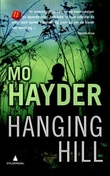 "Hanging hill" av Mo Hayder