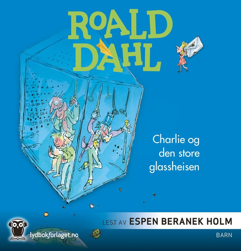 "Charlie og den store glassheisen" av Roald Dahl