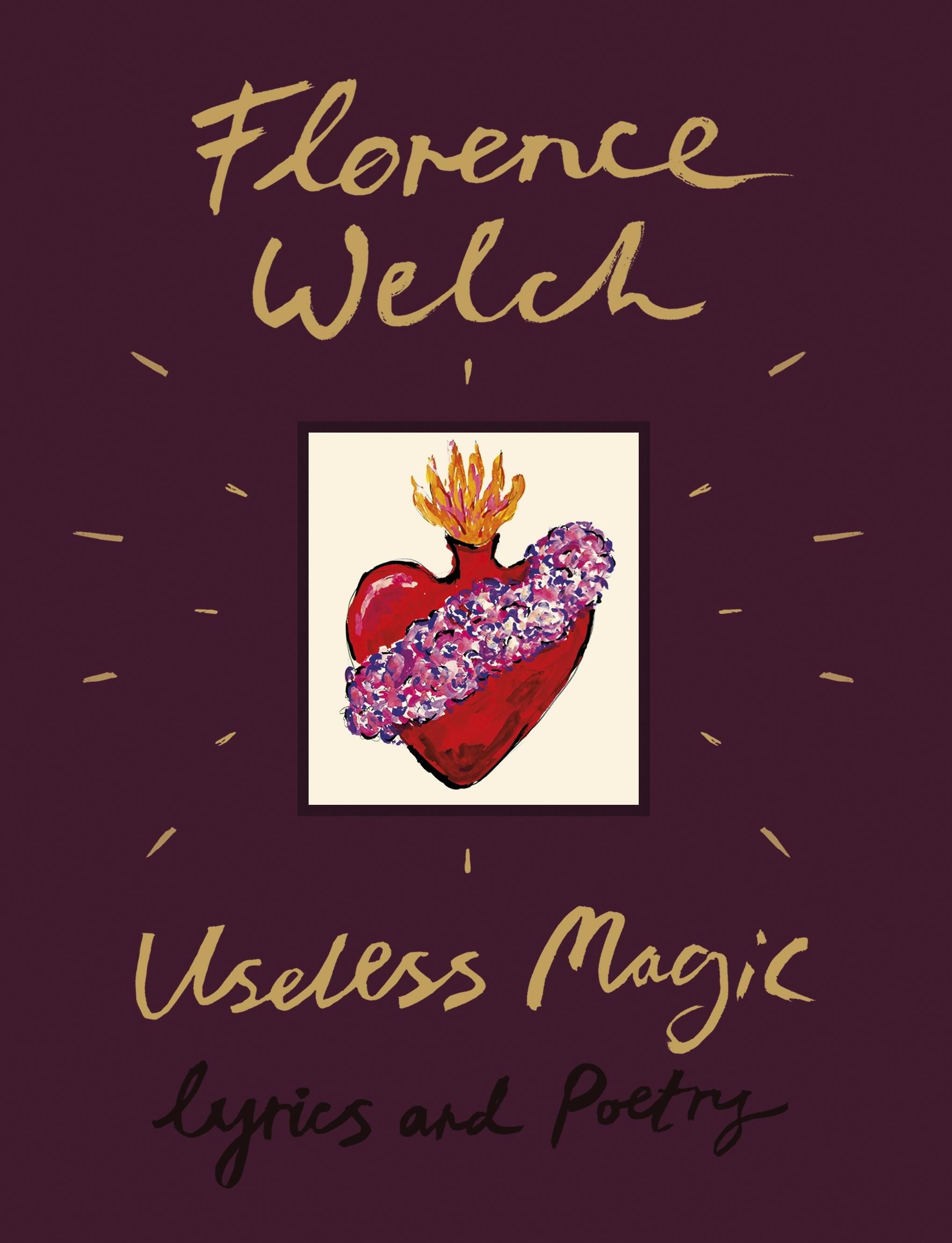 "Useless magic - lyrics and poetry" av Florence Welch