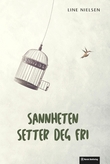 "Sannheten setter deg fri" av Line Nielsen