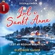 "Jul i Sankt Anna - luke 1" av Eleonor Sager