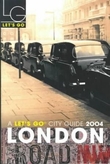 "London 2004 - a Let's go city guide" av Andrew Noble Sodroski