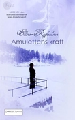 "Amulettens kraft 4" av Ellinor Rafaelsen