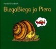 "Biegabiega ja Piera" av Harald O. Lindbach