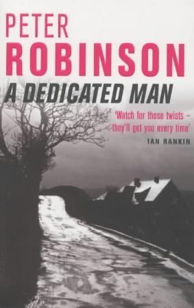 "A dedicated man - an inspector Banks mystery" av Peter Robinson