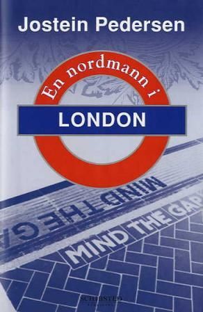 "En nordmann i London" av Jostein Pedersen