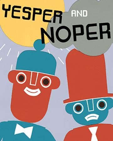 "Yesper and Noper" av Kari Stai